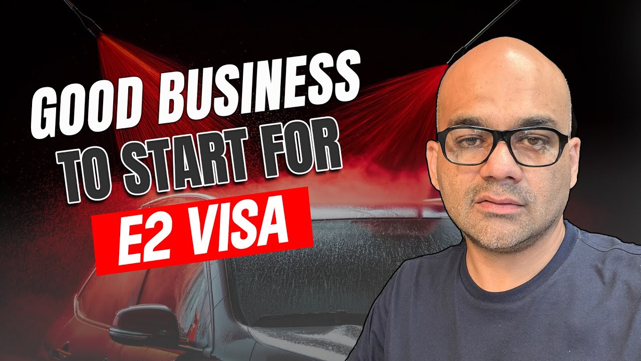 Best Business Ideas to Get E2 Visa in 2026 | Mobile Car Wash Business