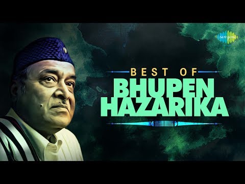 Best of Bhupen Hazarika | Bistirna Medical Essayre | Ami Ek Jajabar | MaEssay Writingh MaEssay Writingher Jannya