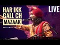Har Ikk Gall Ch Mazaak | Satinder Sartaaj | Unrecorded | Punjabi Song