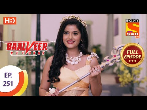 Baalveer Returns - Ep 251 - Full Episode - 8th December 2020