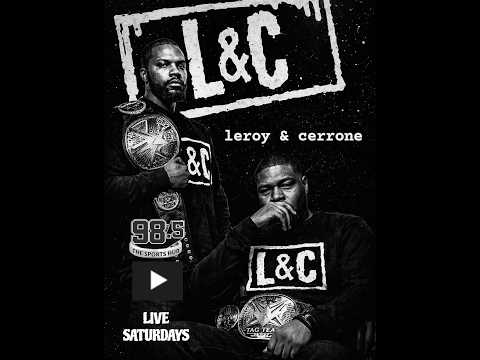 Leroy & Cerrone Show LIVE! |  May 30, 2026