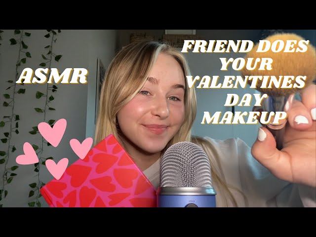 ASMR | FRIEND DOES YOUR VALENTINE’S DAY MAKEUP ROLEPLAY