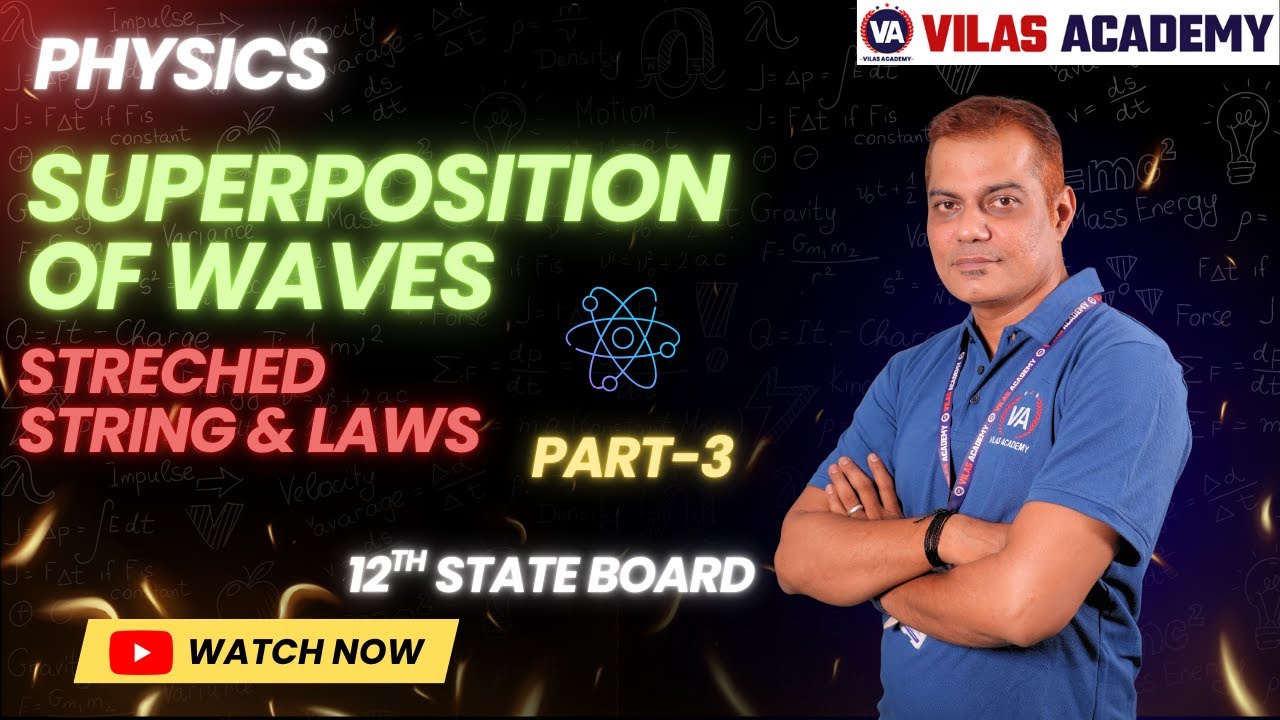 Superposition Of waves (part-3) | Physics 12th State Board | Vilas ...