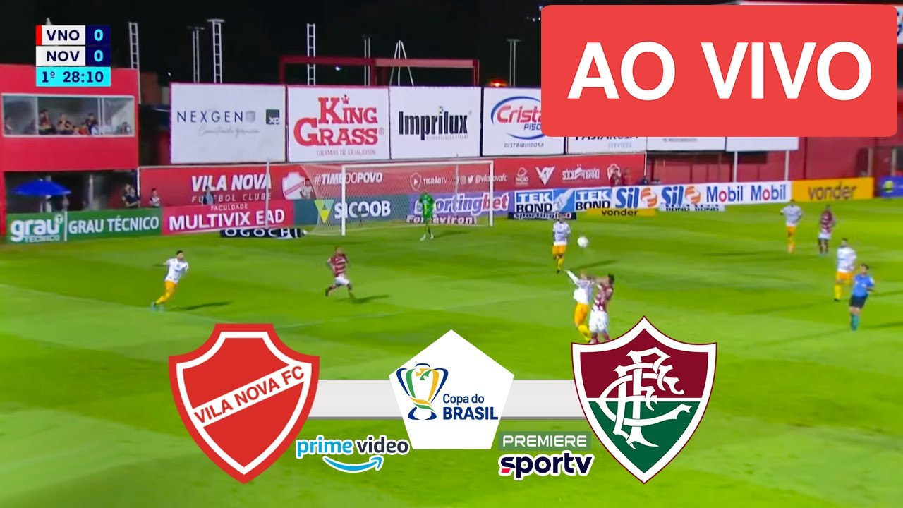 VILA NOVA X FLUMINENSE AO VIVO (COM IMAGEM !!!) JOGO DE HOJE - ASSISTA ...