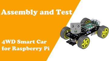 Chapter2 Assembly & Chapter3 Test Freenove 4WD Pi Car