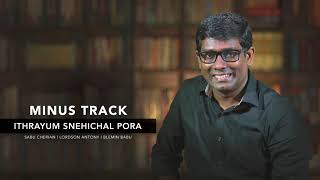 Minus Track Of Ethrayum Snehichal Pora | Lordson Antony | Sabu Cherian ©