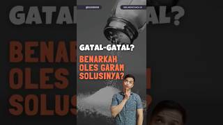 Gatal-Gatal? Oles Garam Bisa Sembuh? Fakta & Solusi Medis! #faktakesehatan #tipskesehatan screenshot 4