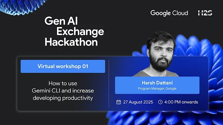 Workshop 1 on Gemini CLI | Google Cloud Gen AI Exchange Hackathon 2025