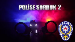 POLİSE SORDUK 2 - Polis Asker Tutuklayabilir mi?, Kelepçe Anahtarı Kaybolursa?