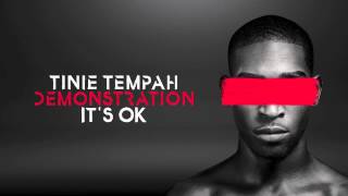 Tinie Tempah - It&#39;s OK - Demonstration