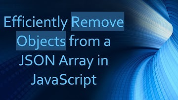Efficiently Remove Objects from a JSON Array in JavaScript