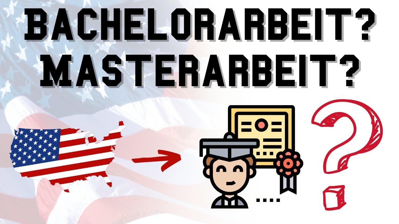 Was Ist Höher Bachelor Oder Master Schreibt man in den USA eine Bachelor- oder Masterarbeit? - YouTube
