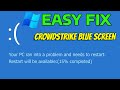 How To Fix Crowdstrike Blue Screen BSOD in Windows