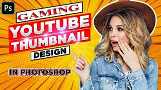 How To Create Gaming Youtube Thumbnail Design In Adobe Photoshop  linkedin video thumbnail screenshot 4