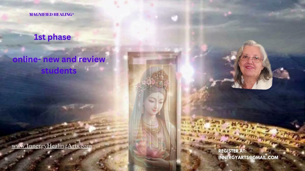 Transform Your Life with Magnified Healing® 1st Phase