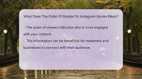 What Does The Order Of People On Instagram Stories Mean? - Everyday-Networking