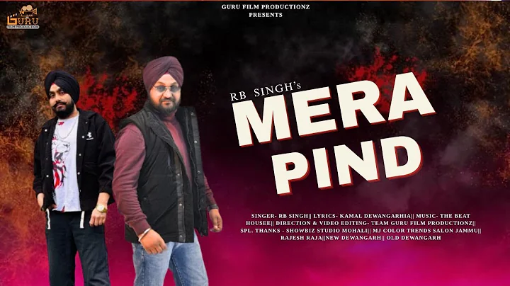 MERA PIND ( Full Video ) RB SINGH | KAMAL  DEWANGARHIA |   New Punjabi Songs 2025