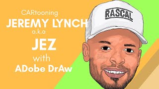 ADOBE DRAW: Cartoon Speed Art of Jeremy [Jez] Lynch from the F2 (VERY EASY!)