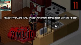 Automated Broadcast System  - Project Zomboid (41.77) on the Clear Cove Map - Day 11