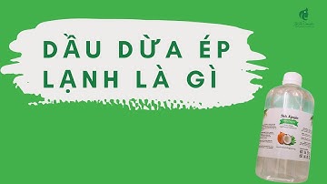 Dầu Dừa Ép Lạnh Là Gì Mà Ngày Càng Nhiều Người Ưa Chuộng Sử Dụng Sản Phẩm Này/ By Tây Thi Organic