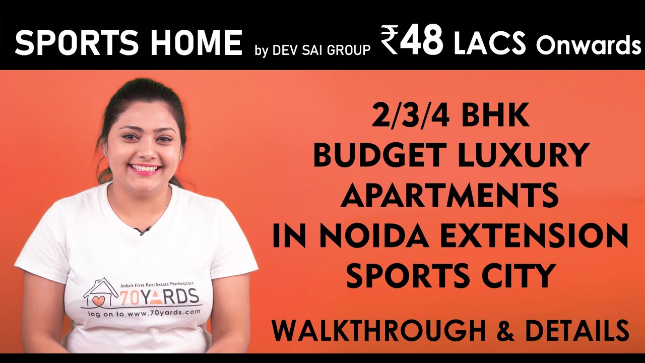 Sports Home By Dev Sai | Budget Luxury Apartments in Greater Noida West | Rs.48 Lacs Onwards