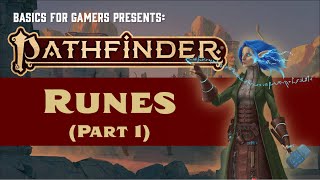 Pathfinder (2e): Basics of Runes Part 1 (Fundamental and Property Runes) screenshot 4