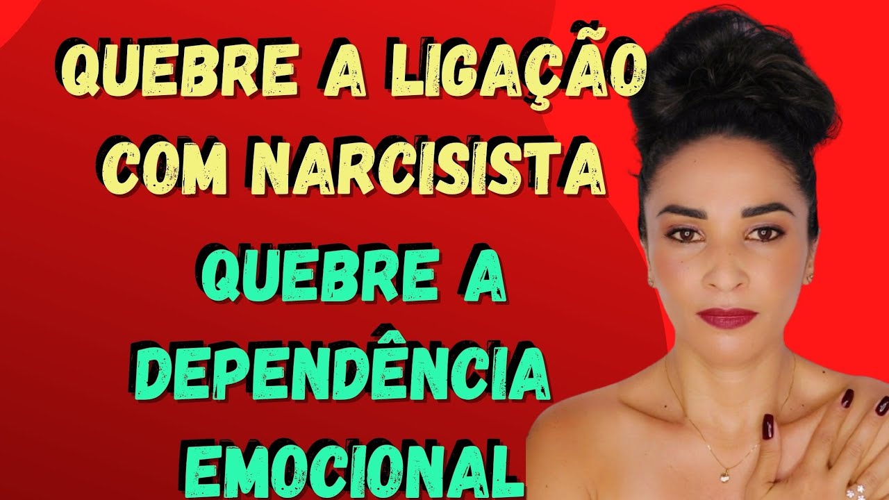 DEIXE DE SER DEPENDENTE EMOCIONAL DE NARCISISTAS || @psyhelenarodrigues - Elenir