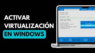 Como Activar la VIRTUALIZACIÓN en Windows (2026)