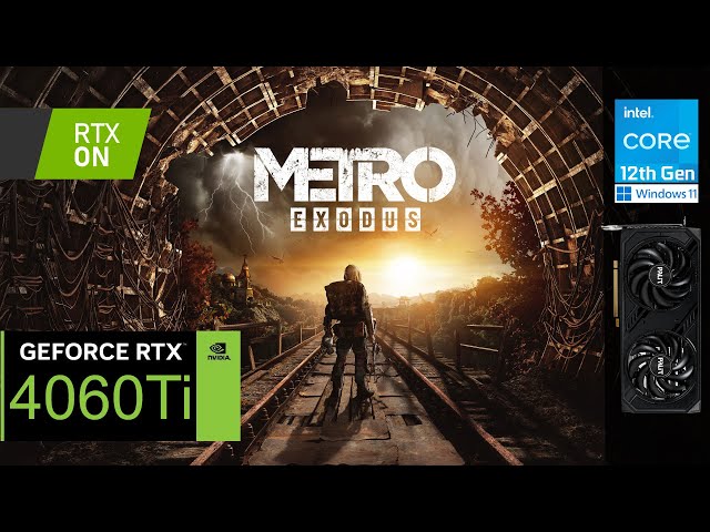 Metro Exodus: Enhanced Edition | RTX 4060 Ti | 1080, 1440p