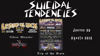 Suicidal Tendencies - Trip at the Brain (live XIII Leyendas del Rock 09-08-2018)