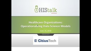 Healthcare Organizations: Operationalizing Data Science Models