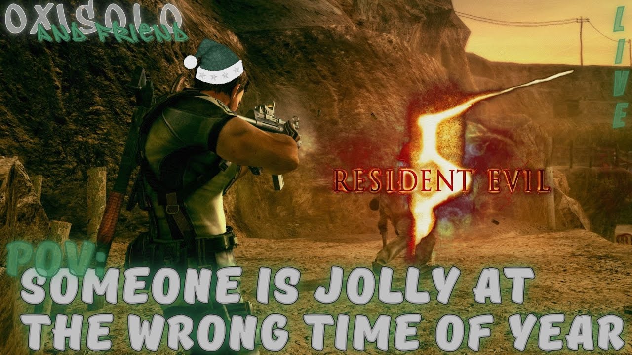 *DOUBLE UPLOAD* | OxiClaus with His Comedy Duo playing a Horror Co-Op Resident Evil 5 | [VOD]