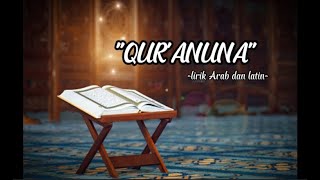 QUR'ANUNA - lirik Arab dan terjemah cocok untuk story'WA