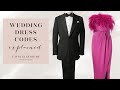 Every Wedding Guest Dress Code Explained from Black Tie to Casual