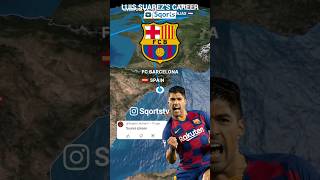 LUIS SUAREZ'S CAREER 🇺🇾 #shorts #uruguay #fyp #edit #viral #football #trending #suarez #messi #msn
