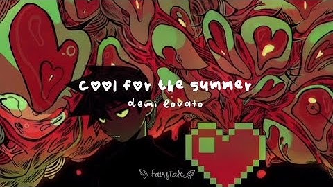 Cool for the summer | Demi Lovato | Lyrics + sub español