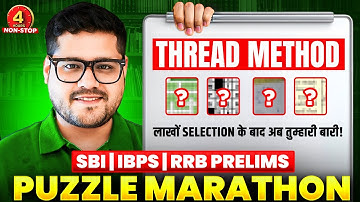 🔥 4-Hour Puzzles Marathon (Thread Method) | Bank Exams 2025-26 | SBI, IBPS, RRB Mains | Ankush Lamba
