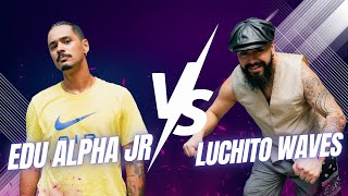 EDU ALPHA JR VS LUCHITOWAVES | TRAIN OF FUNK