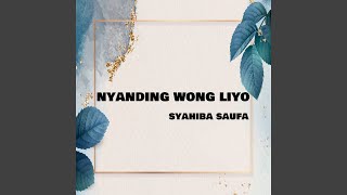 Смотреть клип Nyanding Wong Liyo
