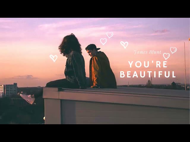 Vietsub | You're Beautiful - James Blunt | Lyrics Video class=