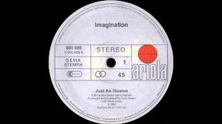 Video thumbnail of "IMAGINATION - Just An Illusion [12'' Version]"