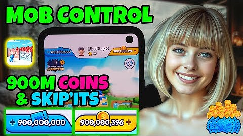Mob Control Hack 2025 ✅ How to Get 900M Free Skip
