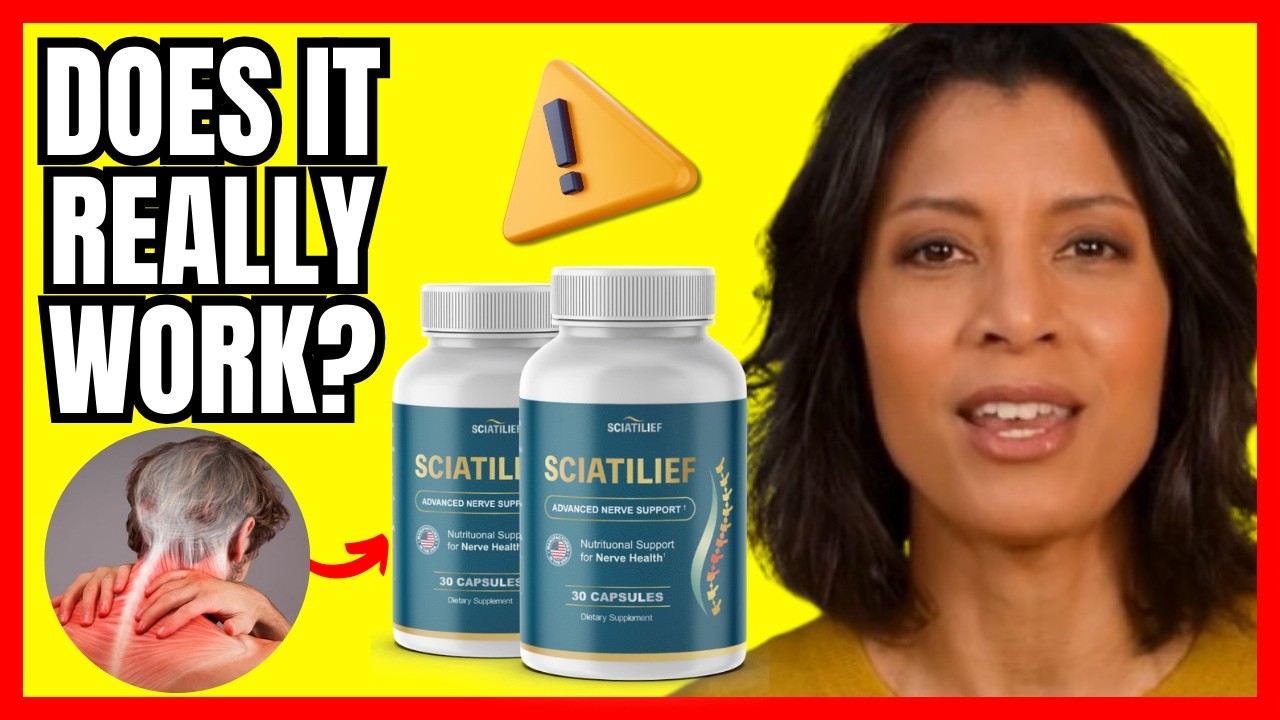 SCIATILIEF REVIEW 2025:🚨(ALERT!) ⚠️DOES THIS SCIATICA PAIN RELIEF SUPPLEMENT REALLY WORK?