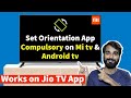 Set orientation app for mi tv and android tv  set orientation app setup  mi tv orientation setting