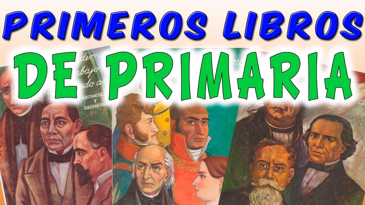 Como Eran los Libros de Primaria de 1960 | Primeros Libros de Primaria en  México - thptnganamst.edu.vn