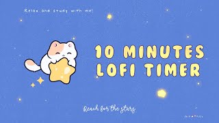 10 minutes - Relax & study with me Lofi | Space kitty #timer #10minutes #10min #lofi