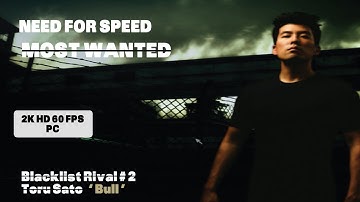 NFS: Most Wanted - Black Edition - Blacklist Rival #2 - Toru Sato 