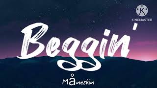 Måneskin - Beggin' (Lyrics) "I'm beggin', beggin' you"