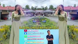Download Lagu ONO ZIBAYADA TALU  REMIX TERBARU 2026 DJ NIAS MP3