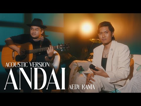 🔴Aedy Kama - Andai (Official Acoustic Video) Lagu-Lagu Healing Versi Acoustic